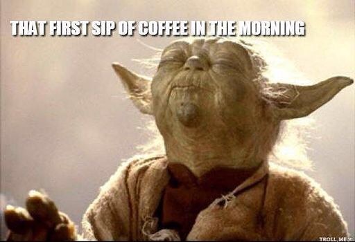 Yoda coffee meme 